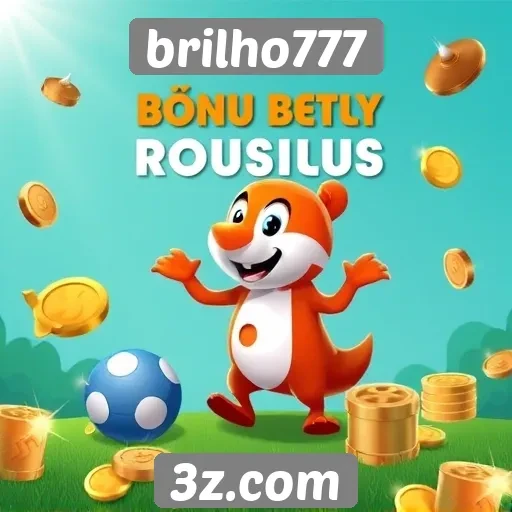 Brilho777 oferece bônus e promoções exclusivas